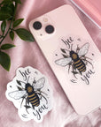 Bee You Sticker