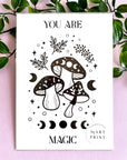 “You Are Magic” Art Print